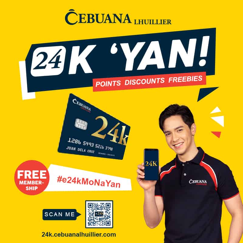 Is there a 24k rewards program in cebuana?